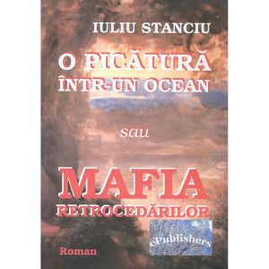 O picătură într-un ocean sau mafia retrocedărilor